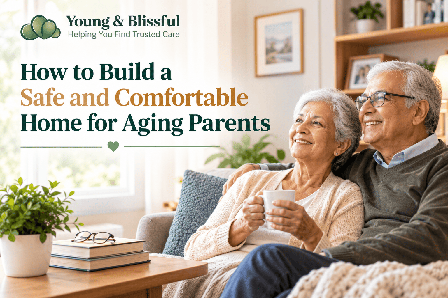 How to Build a Safe and Comfortable Home for Aging Parents